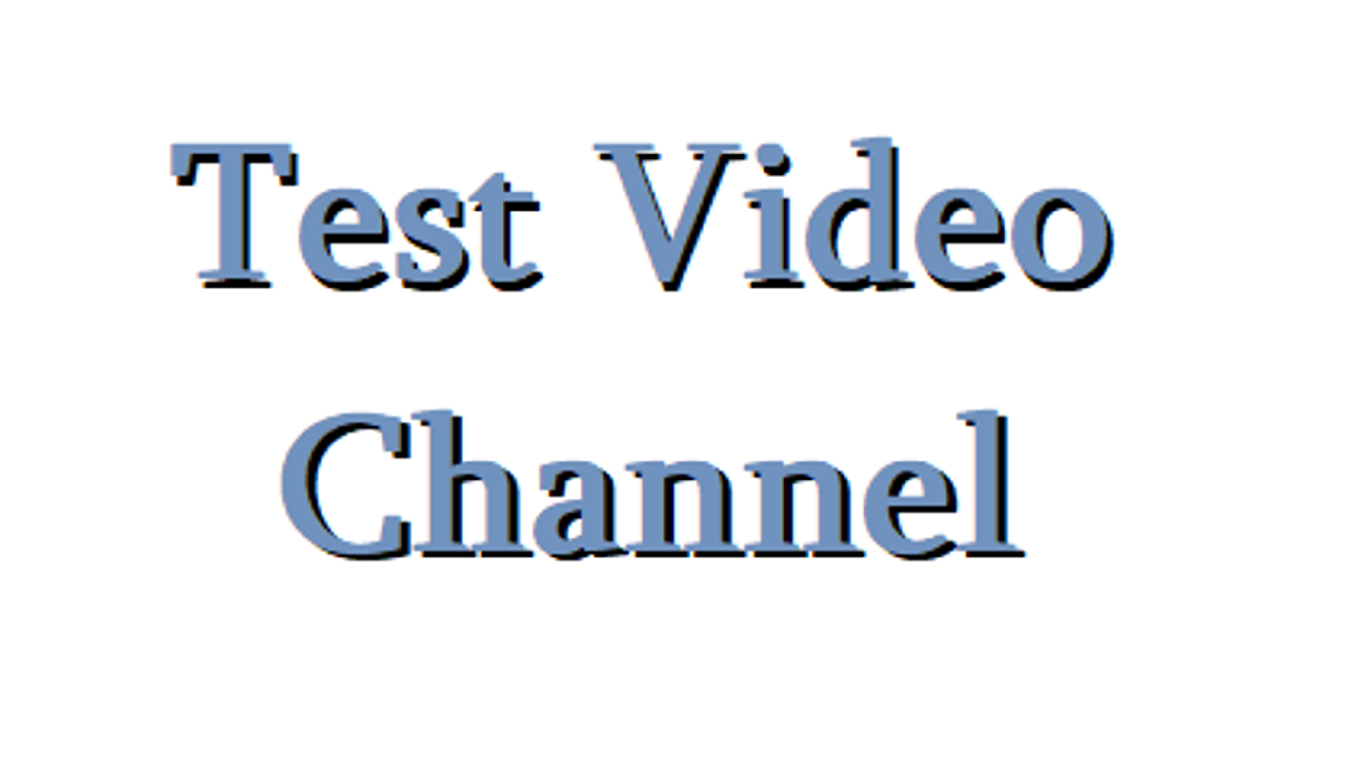 Test Video Channel